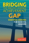 Cover: Bridging the English Learner Achievement Gap - Teachers' College Press