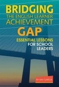Cover: Bridging the English Learner Achievement Gap - Teachers' College Press