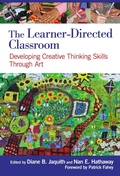 Cover: The Learner-Directed Classroom - Teachers' College Press