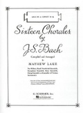 Cover: Sixteen Chorales - G Schirmer, Incorporated