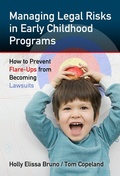 Cover: Managing Legal Risks in Early Childhood Programs - Teachers' College Press