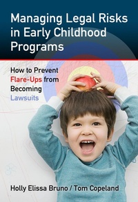 Enlarge image Cover: Managing Legal Risks in Early Childhood Programs - Teachers' College Press