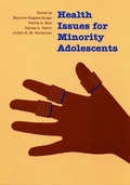 Cover: Health Issues for Minority Adolescents - University of Nebraska Press