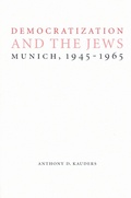 Cover: Democratization and the Jews - University of Nebraska Press