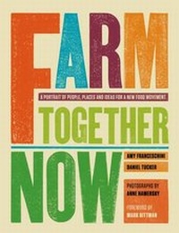 Enlarge image Cover: Farm Together Now - Chronicle Books