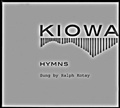 Cover: Kiowa Hymns (2 CDs and Booklet) - University of Nebraska Press