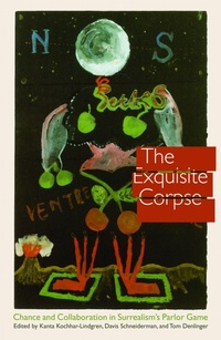 Enlarge image Cover: The Exquisite Corpse - University of Nebraska Press