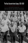 Cover: The Nazi Concentration Camps, 1933-1939 - University of Nebraska Press