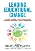 Cover: Leading Educational Change - Teachers' College Press
