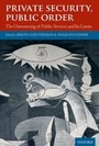 Cover: Private Security, Public Order - Oxford University Press