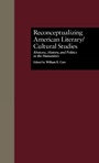 Bild: Reconceptualizing American Literary/Cultural Studies - Routledge
