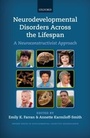 Cover: Neurodevelopmental Disorders Across the Lifespan - OUP eBook