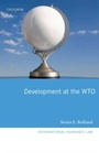 Cover: Development at the WTO - Oxford University Press