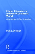 Cover: Higher Education in the Post-Communist World - Routledge
