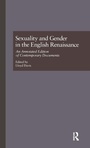 Cover: Sexuality and Gender in the English Renaissance - Routledge