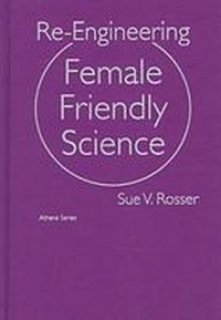 Enlarge image Cover: Re-engineering Female Friendly Science - Teachers' College Press