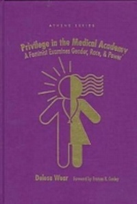 Enlarge image Cover: Privilege in the Medical Academy - Teachers' College Press