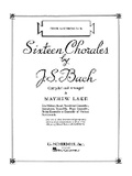 Cover: Sixteen Chorales - G Schirmer, Incorporated