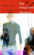 Cover: The Imagined Moment - University of Nebraska Press