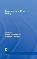 Cover: Drug Use and Drug Policy - Routledge