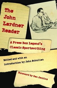 Enlarge image Cover: The John Lardner Reader - Bison Books