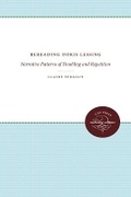 Cover: Rereading Doris Lessing - The University of North Carolina Press