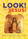 Cover: Look! its Jesus! - Chronicle Books