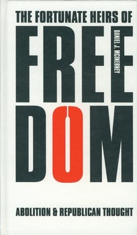 Abbildung von: The Fortunate Heirs of Freedom - University of Nebraska Press