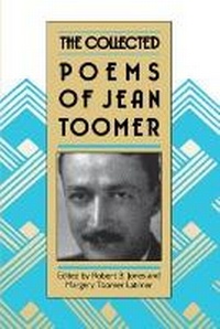 Enlarge image Cover: The Collected Poems of Jean Toomer - The University of North Carolina Press