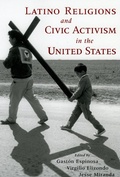 Cover: Latino Religions and Civic Activism in the United States - OUP eBook