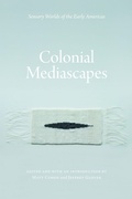 Cover: Colonial Mediascapes - University of Nebraska Press
