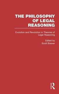 Enlarge image Cover: Evolution and Revolution in Theories of Legal Reasoning - Routledge