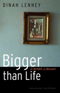 Cover: Bigger Than Life - Bison Books
