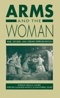 Cover: Arms and the Woman - The University of North Carolina Press