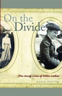 Cover: On the Divide - University of Nebraska Press