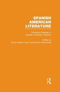 Cover: Theoretical Debates in Spanish American Literature - Routledge