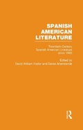 Cover: Twentieth-Century Spanish American Literature since 1960 - Routledge