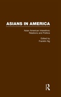 Cover: Asian American Interethnic Relations and Politics - Routledge