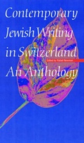 Cover: Contemporary Jewish Writing in Switzerland - University of Nebraska Press