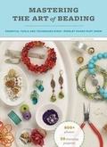 Cover: Mastering the Art of Beading - Chronicle Books