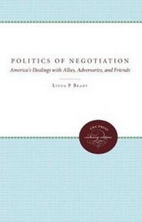 Abbildung von: The Politics of Negotiation - The University of North Carolina Press
