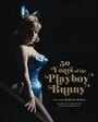 Cover: 50 Years of the Playboy Bunny - Chronicle Books