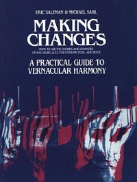 Abbildung von: Making Changes: A Practical Guide to Vernacular Harmony - Hal Leonard Publishing Corporation