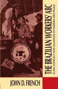 Abbildung von: The Brazilian Workers' ABC - The University of North Carolina Press