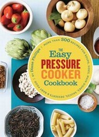 Enlarge image Cover: Easy Pressure Cooker Ckbk - Chronicle Books