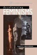 Cover: Decolonizing Feminisms - The University of North Carolina Press