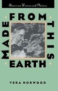 Cover: Made From This Earth - The University of North Carolina Press