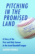 Cover: Pitching in the Promised Land - University of Nebraska Press