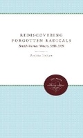 Cover: Rediscovering Forgotten Radicals - The University of North Carolina Press
