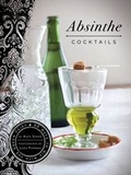 Cover: Absinthe Cocktails - Chronicle Books